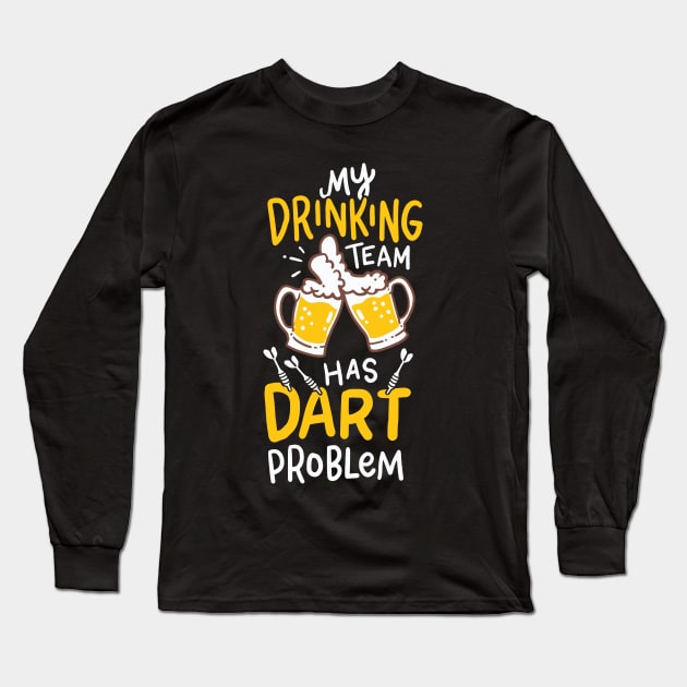 Dart Player T-Shirt aim beer throw goal gift Long Sleeve T-Shirt by biNutz